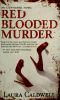 [Izzy McNeil Mystery 02] • Red Blooded Murder